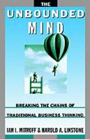 The Unbounded Mind: Breaking the Chains of Traditional Business Thinking (PDF eBook)