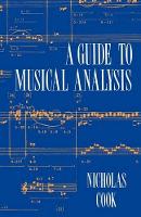 Guide to Musical Analysis, A