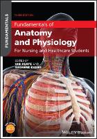 Fundamentals of Anatomy and Physiology: For Nursing and Healthcare Students (ePub eBook)