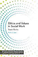 Ethics and Values in Social Work (PDF eBook)