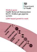 Medical gas pipeline systems: Low hazard permit to work