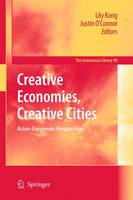 Creative Economies, Creative Cities: Asian-European Perspectives (PDF eBook)