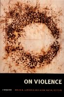 On Violence: A Reader