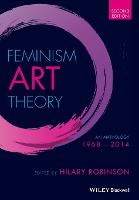 Feminism Art Theory: An Anthology 1968 - 2014