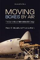 Moving Boxes by Air: The Economics of International Air Cargo (ePub eBook)