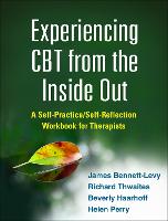 Experiencing CBT from the Inside Out (PDF eBook)