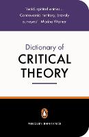 Penguin Dictionary of Critical Theory, The