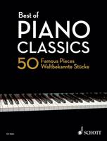 Best Of Piano Classics: 50 Famous Pieces for Piano
