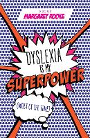 Dyslexia is My Superpower (Most of the Time) (ePub eBook)