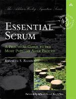 Essential Scrum: A Practical Guide to the Most Popular Agile Process (PDF eBook)