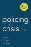 Policing the Crisis: Mugging, the State and Law and Order (PDF eBook)