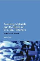 Teaching Materials and the Roles of EFL/ESL Teachers: Practice and Theory (ePub eBook)