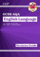 GCSE English Language AQA Revision Guide - includes Online Edition and Videos: for the 2024 and 2025 exams