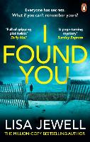 I Found You: A psychological thriller from the bestselling author of The Family Upstairs