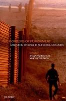 The Borders of Punishment: Migration, Citizenship, and Social Exclusion (PDF eBook)