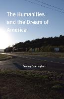 Humanities and the Dream of America, The