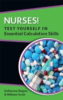 EBOOK: Nurses! Test yourself in Essential Calculation Skills (ePub eBook)