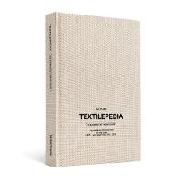 Textilepedia: The Complete Fabric Guide