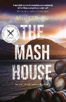 Mash House, The: Shortlisted for the CWA Daggers Debut Award 2022