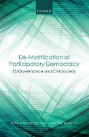 De-Mystification of Participatory Democracy: EU-Governance and Civil Society (PDF eBook)