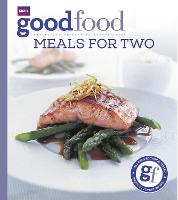 Good Food: Meals For Two: Triple-tested Recipes (ePub eBook)