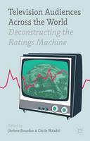 Television Audiences Across the World: Deconstructing the Ratings Machine (ePub eBook)
