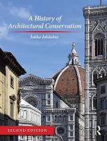 History of Architectural Conservation, A