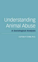 Understanding Animal Abuse: A Sociological Analysis