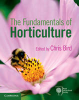 Fundamentals of Horticulture, The: Theory and Practice