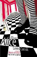 Annotated Alice, The: The Definitive Edition: Alice's Adventures in Wonderland and Through the Looking Glass