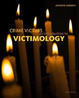 Crime Victims: An Introduction to Victimology