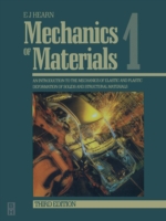 Mechanics of Materials Volume 1: An Introduction to the Mechanics of Elastic and Plastic Deformation of Solids and Structural Materials (ePub eBook)