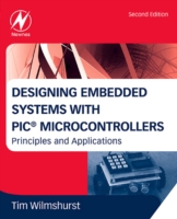 Designing Embedded Systems with PIC Microcontrollers: Principles and Applications (ePub eBook)