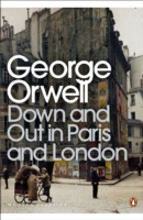 Down and Out in Paris and London (ePub eBook)