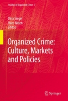 Organized Crime: Culture, Markets and Policies (PDF eBook)