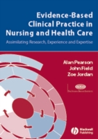 Evidence-Based Clinical Practice in Nursing and Health Care: Assimilating Research, Experience and Expertise (PDF eBook)